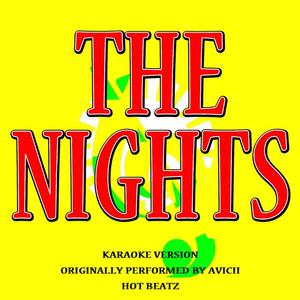 the nights(originally performed by avicii[karaoke version]