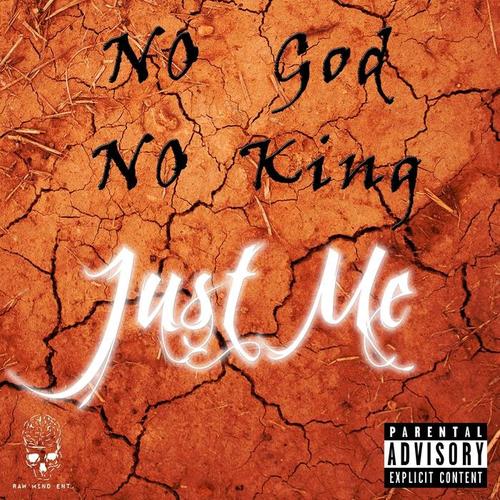 no god no king just me(explicit)