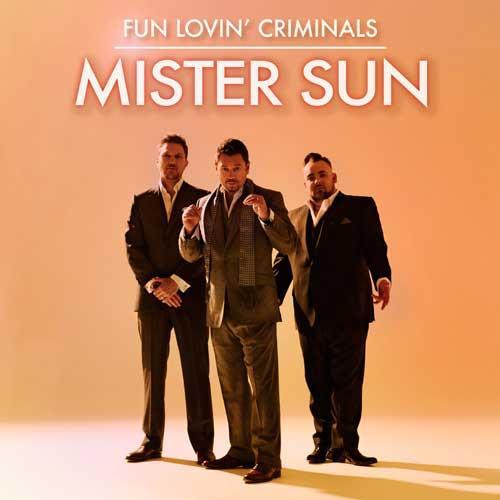 mister sun(radio edit)_fun lovin" criminals_单曲在线试听_酷我