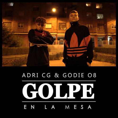 golpe en la mesa_godie08&aduanas crew_单曲在线