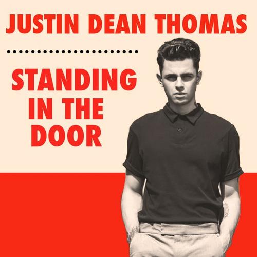 standing in the door_justin dean thomas_单曲在线试听_酷我音乐