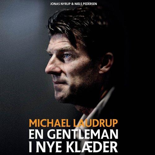 michael laudrup - en gentleman i nye klaeder, del