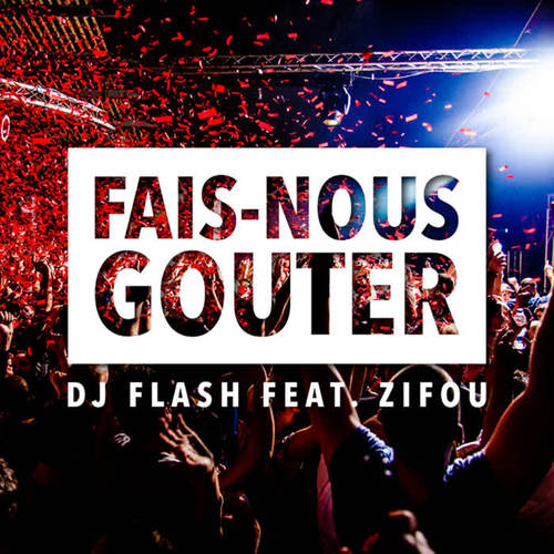 fais nous gouter(explicit)