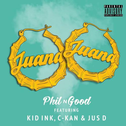 juana (feat. kid ink, c-kan & jus d)