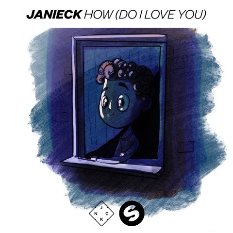 how (do i love you)_janieck devy_单曲在线试听