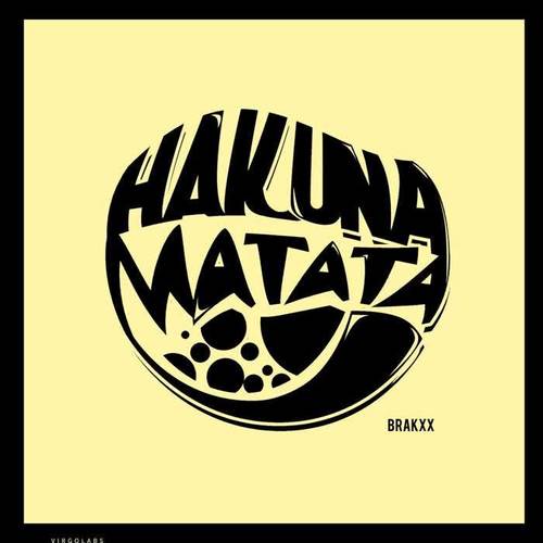 hakuna matata_brakxx_单曲在线试听_酷我音乐