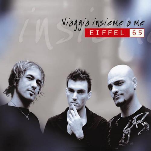 viaggia insieme a me (fm edit)_eiffel 65_单曲在线试听_酷我音乐