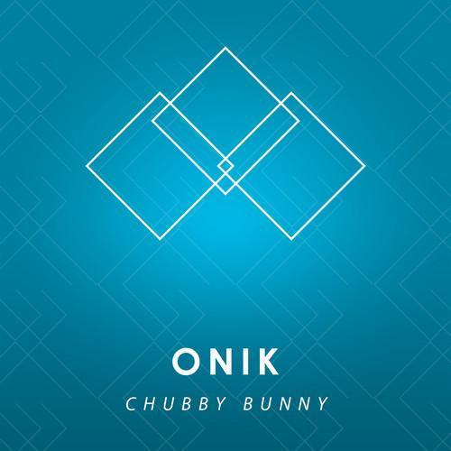 chubby bunny_onik_单曲在线试听_酷我音乐