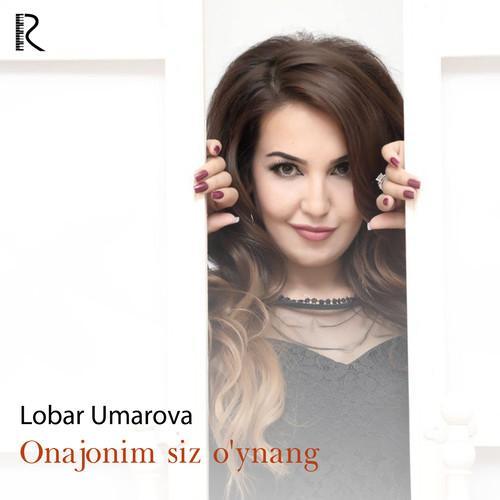 onajonim siz o"ynang_lobar umarova_单曲在线试听_酷我音乐