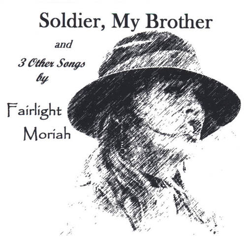 soldier, my brother_fairlight moriah_单曲在线试听