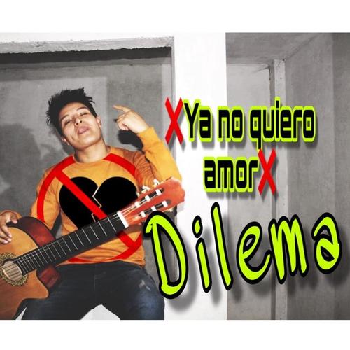 ya no quiero amor(explicit)_dilema_单曲在线试听_酷我音乐