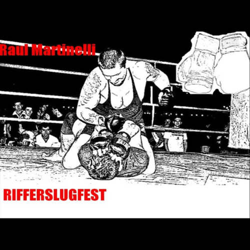 riffer slug fest_raul martinelli_单曲在线试听