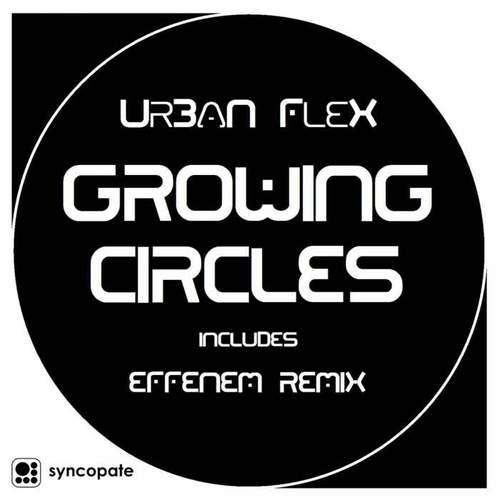 growing circles(effenem remix)_effenem&urban flex