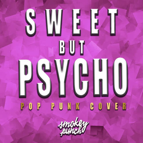 sweet but psycho