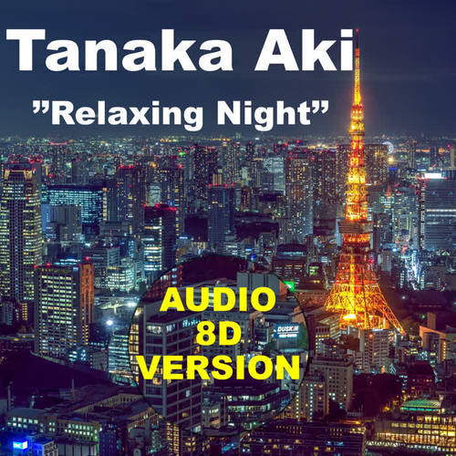 playtime(audio 8d version)_tanaka aki&dante di giacomo_单曲在线