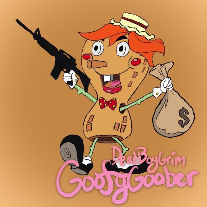 goofy goober(explicit)