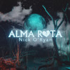 Alma Rota - Nick O'Ryan&Fura