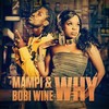 Why - Mampi&Bobi Wine