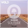 Solitude (Original Mix) - Blackloud