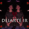 Dejarte Ir - Raven047