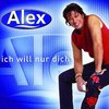 Ich will nur dich(Radio Mix - Alex