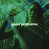 Good Problems(Slowed + Reverb) - slowed down music
