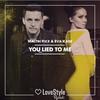 You Lied To Me - Eva Kade&Maltin Fixx