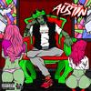 Austin (Explicit) - New York Izz