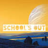 Schools's Out - Dj Tito