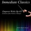 Emperor Waltz: Emperor Waltz  Op 437 - Orchestra Of The Viennese Volksoper