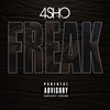 Freak (Explicit) - 4Sho