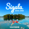 You for Me - Sigala&Rita Ora
