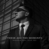 These Are the Moments - Dlugosh&Elle Vee&Miroslav Dlugos&Lindsay Vinarsky