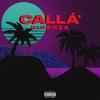 Calla' (Explicit) - Riverza