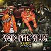 Paid the Plug (Remix|Explicit) - Doe B&shawty lo&Red Beezy
