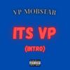 Its VP (Intro) (Explicit) - VP Mob$tar