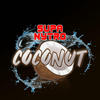 Coconut - SUPA NYTRO&Dj Vibes