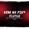 Vem na Pik4 Flutua (Explicit) - Mc Lv Da Zo&Mc Luizin jdl&DJ NEGO DA ZO