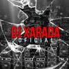 JOGA A XERECA (Explicit) - Dj Xarada Oficial