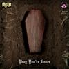 Pray You're Under(feat. Bouji) (Explicit) - Bag of Tricks Cat&Bouji