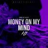 Mon£y On My Mind - H1 (Explicit) - H1