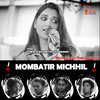 Mombatir Michhil - Somlata Acharyya Chowdhury