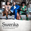 Swenka - DJ Trendy L&DJ D LeMash