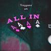 ALL IN(feat. va1e) (Explicit) - Treyywav&va1e