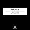 Lat Machine - Ninurta