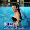 Mina Mi Chasat - Teodora