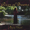 River of Dreams - Arlene Faith