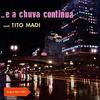 Fracassos de Amor - Tito Madi&Ribamar e Seu Conjunto