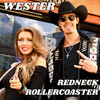 Redneck Rollercoaster - Wester&Rafe Clarkin&Will Rambeaux&Sherrie Austin