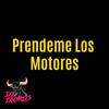 Prendeme Los Motores - Dj Taurus